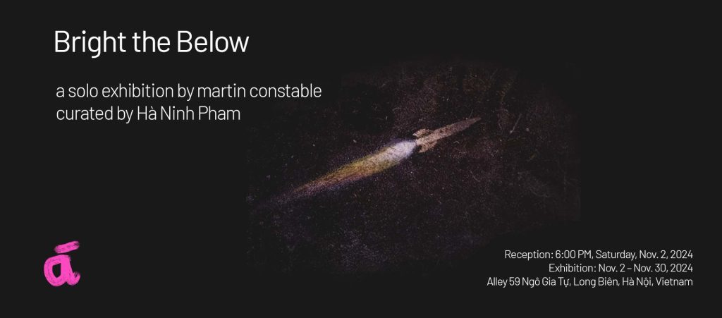 Chói Rạng Miền Cùng Tận – Triển lãm cá nhân của Martin Constable