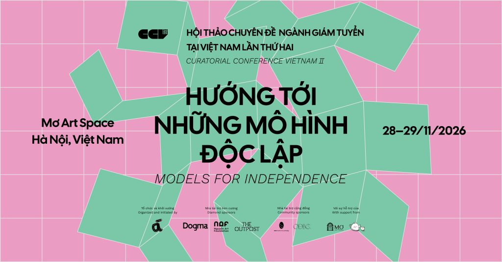 Curatorial Conference Vietnam II: Models for Independence